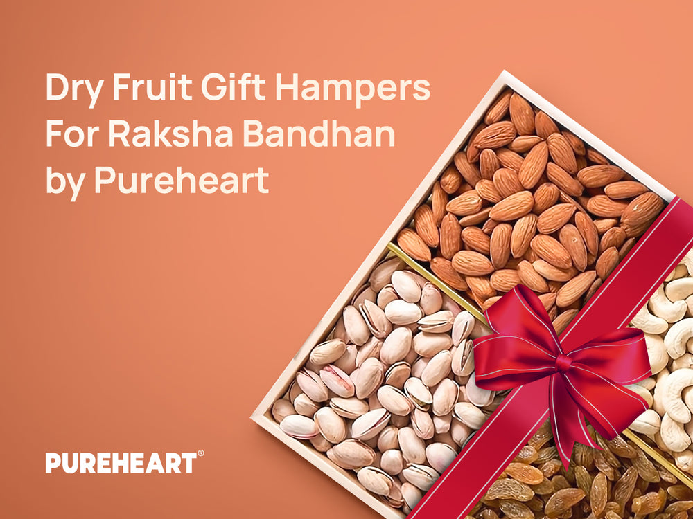 Dry Fruit Gift Hampers For Raksha Bandhan by Pureheart