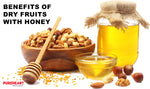 Benefits Of Dry Fruits With Honey