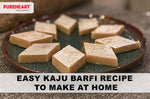 Easy Kaju Barfi Recipe To Make at Home