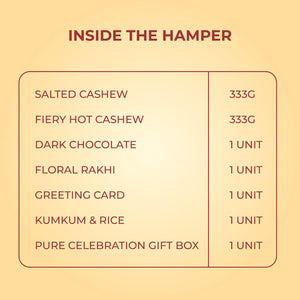 PUREHEART Rakhi Gift Hamper Premium Dry Fruits Salted Cashews, Fiery Hot Cashews (333g, each), Dark Chocolate with Rakhi for Brother, Gift Card, Pooja Rice, Kumkum