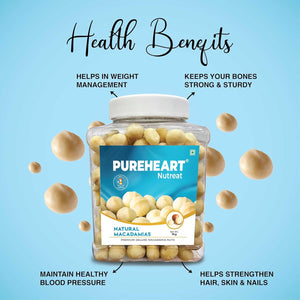Pureheart Natural Macadamia , Premium Australian Macadamia Nuts, Rich in Antioxidants - Whole, Exotic, and Crunchy Dry Fruits, Ideal Snacks, No Additives